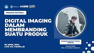 Digital Imaging dalam Membranding Suatu Produk | Fathan Rasyid Pasha Anwar