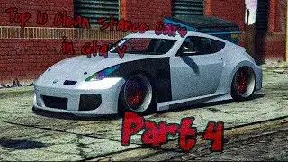 Top 10 best clean stance cars In Gta V (part 4)