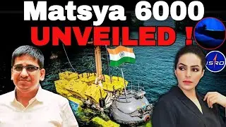 India Unveils Matsya 6000 | Deep Ocean Mission Milestone by ISRO | Amber Zaidi |