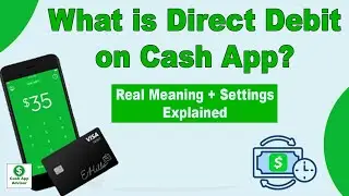 What is Direct Debit on Cash App? Real Meaning & Settings Explained