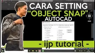 CARA SETTING OBJECT SNAP AUTOCAD