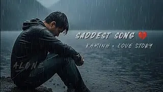 Lagu galau brutal 💔 kamin x love story ( slowed + reverb ) _ music sad song 🥀