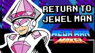 Return to Jewel Man - Mega Man Maker