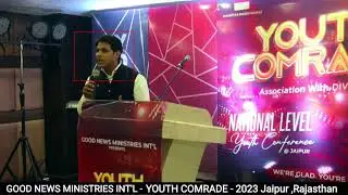 Youth Comrade 2023 - Good News Ministries Int'l - Jaipur, Rajasthan