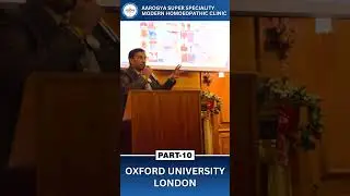 Many Diseases Treated Successfully&ndash;Speech at Oxford University London&ndash; Dr Arpit Chopra Jain&ndash;Part 10
