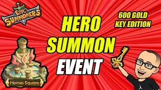 Epic Summoners &ndash; Hero Summon Event - 600 Gold Keys