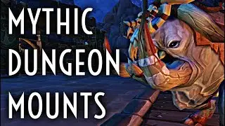 WoW Guide - Mythic only Dungeon Mounts - Battle for Azeroth