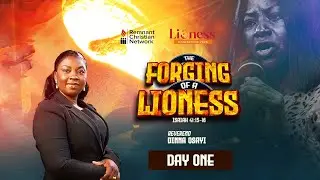 LIONESS CONFERENCE 2025 || THE FORGING OF A LIONESS || DAY ONE || REV. DINNA OSAYI