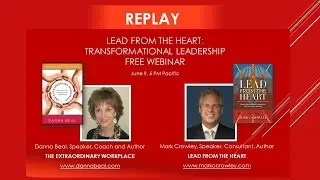 Lead from the Heart with author, Mark C  Crowley