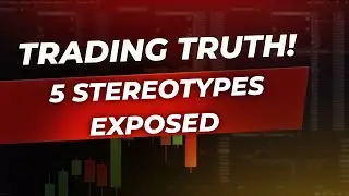 Trading Myths Busted: 5 Stereotypes Exposed!