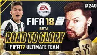 FIFA 18 BETA (Обсуждение)! - #FIFA17 Дорога к славе! #240 Ultimate Team
