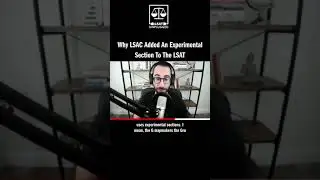 Why LSAC Added An Experimental Section To The LSAT