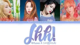9MUSES A / Nine Muses A (나인뮤지스A) &ndash; Shh! (쉿!) Lyrics (Color Coded Han/Rom/Eng)