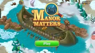 ❄️ Manor Matters: Northern Relic Expedition (2/3) | Chapter 2 Walkthrough ❄️