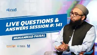 🔴LIVE - Question & Answers Session - Part 141 | Muhammad Faisal