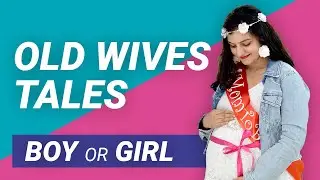 Old Wives Tale | Gender Prediction Game! | Boy or Girl | Hindi