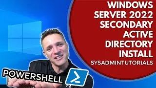 Mastering Windows Server 2022: Automate The Setup Of A Second DC With Powershell