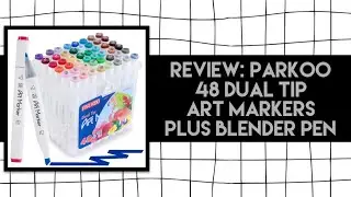 Review - ParKoo 48 Dual Tip Art Markers + Blender