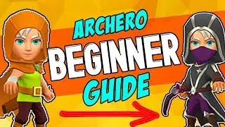 ARCHERO: Beginner Guide | (UPDATED GUIDE IN DESCRIPTION BOX)