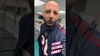 Gutturals during late night laundry