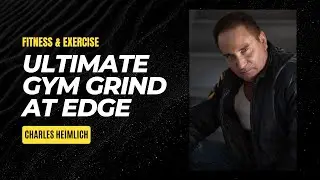 GymGrind: Charles Heimlich Vlog