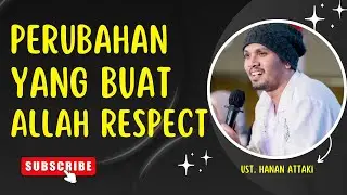 RESPECT ALLAH SATUKAN KITA ~ Ust. Hanan Attaki TERBARU