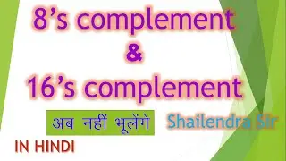 how to find 8's complement. |7's , 8's , 15's, 16's complement|