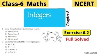Class 6 Maths NCERT Chapter 6 Integers Exercise 6.2 Full Solved | #class6 #cbseworldz