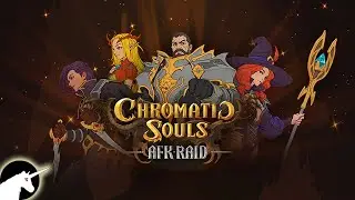 Chromatic Souls AFK Raid gameplay
