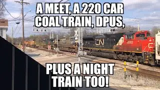 A meet, a 220 car coal train, DPUs galore and a night train too!