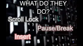 Insert, Pause/Break, Scroll Lock ОБЪЯСНЕНИЕ! - Почему они не используются сегодня?