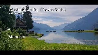 Stehekin Washington Trail Towns Series PCT