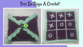 TRES EN RAYA  A CROCHET.