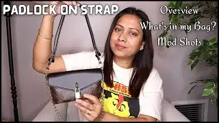 LOUIS VUITTON PADLOCK ON STRAP!! OVERVIEW, MOD SHOTS & WHAT FITS INSIDE!!