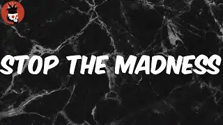 Stop The Madness (Lyrics) - Lil Skies