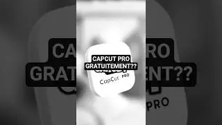 On peut utiliser CAPCUT PRO GRATUITEMENT 😱🤫! #capcut #montage #shorts #abonnetoi