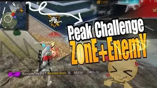 Only Peak Challenge করতে গিয়ে Zone Support + Enemy  ও পাইছি 🥰 আর কি লাগে 🥶 লাগা BOOYAH 💯