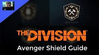 Avenger Shield Guide | The Division