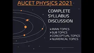 AUCET PHYSICS COMPLETE SYLLABUS -PART1