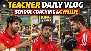 Teacher Ka Full Day Vlog 📚➡️🏋️ | School, Gym & Full Masti 😂