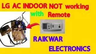 #LG AC  INDOOR NOT WORKING WITH REMOTE#RAIKWAR ELECTRONICS#2025#