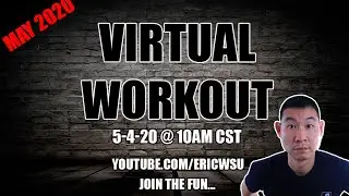 Virtual Workout With Eric Su | Biceps, Triceps and legs | 5-4-20 May 2020 Series