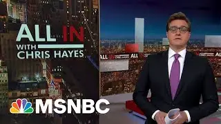 Watch All In With Chris Hayes Highlights: Nov. 15