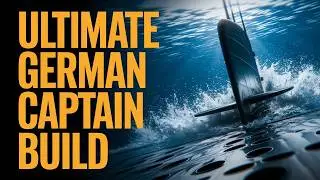 The ULTIMATE German Submarine Captain Build | World of Warships 2025