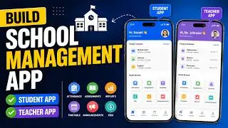 Build School Management App | Student App + Teacher App | Make Multi School Management Software