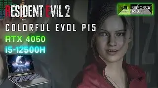 Colorful Evol P15 i5 - 12500H RTX 4050 Gaming Test | RESIDENT EVIL 2 HIGH SETTINGS