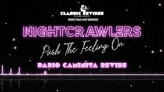 Nightcrawlers - Push The Feeling On (Dario Caminita Revibe) 5'01