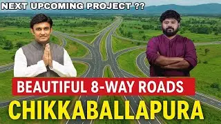 Beautiful Roads Of Chikkaballapura | Well developed City in Karnataka 🫢 | Next Big Project? 
