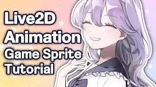 Live2D Animations for Games! | Live2D Game Sprites Tutorial #3 - Animations