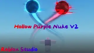Roblox Studio - Gojo's Hollow Purple Nuke V2 (SHOWCASE + GIVEAWAY)
